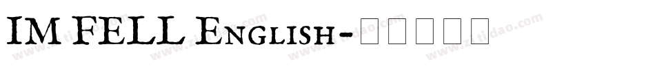 IM FELL English字体转换